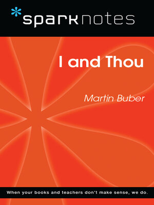 cover image of I and Thou (SparkNotes Philosophy Guide)